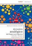 Dicionário analógico da língua portuguesa; ideias afins/ thesaurus (Portuguese Edition)