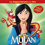 Mulan. Das Original-Hörspiel zum Disney Film