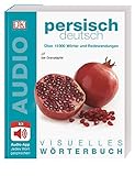 Visuelles Wörterbuch Persisch Deutsch: Mit Audio-App - jedes Wort gesprochen
