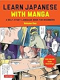Learn Japanese with Manga Volume One: A Self-Study Language Book for Beginners - Learn to speak, read and write Japanese quickly using manga comics! (free online audio) (English Edition)