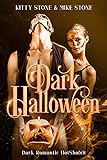 Dark Halloween: Dark Romantic HotSho(r)t (Darkstones HotSho(r)ts)