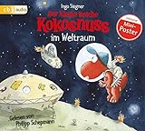 Der kleine Drache Kokosnuss im Weltraum -: CD Standard Audio Format, Lesung (Die Abenteuer des kleinen Drachen Kokosnuss, Band 17)
