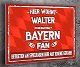 Metallschild Aluminiumerbund Lustiger Spruch Deko Artikel Sport Verein Geschenkidee Männer Club Fußball Fan in verschiedenen Größen Personalisiert (Bayern Fan (mit Personalisierung), 20x30 cm)