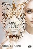 Banshee Blues – Der Fluch der Todesfeen: Unwiderstehlich romantische Urban Fantasy