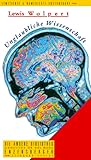 Unglaubliche Wissenschaft (Die Andere Bibliothek)