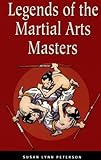 Legends of the Martial Arts Masters (English Edition)