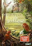 Ein Mädchen namens Willow 1: Ein Mädchen namens Willow: Kinderbuch ab 10 Jahren über einen magischen Wald und die Liebe zur Natur