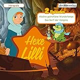 Aladins gestohlene Wunderlampe & Das Dorf der Vampire: Hexe Lilli