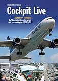 Cockpit Live München - Varadero: Auf Langstrecke unterwegs mit einer Condor B767-300 (Cockpit Live / München - Varadero B767-300)