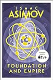 Foundation and Empire: The greatest science fiction series of all time, now a major series from Apple TV+ (The Foundation Trilogy, Book 2) (English Edition)