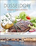 Düsseldorf. Rezepte & Lebensart: Look & Cook