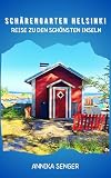 Schärengarten Helsinki: Reise zu den schönsten Inseln - Finnland Reiseführer - Helsinki Reisetipp