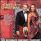 A Castle For Christmas The Ultimate Fantasy Playlist