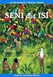 Seni und Isi. Eine Geschichte aus dem brasilianischen Urwald
