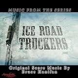 Music from the Series Ice Road Truckers