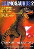 Carnosaurus - Attack of the Raptors