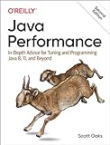 Java Performance: In-depth Advice for Tuning and Programming Java 8, 11, and Beyond