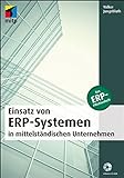 Einsatz von ERP-Systemen in mittelständischen Unternehmen: Das ERP-Pflichtenheft (mitp Professional)