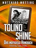 Tolino shine - das inoffizielle Handbuch. Anleitung, Tipps, Tricks