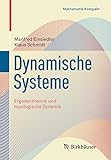 Dynamische Systeme: Ergodentheorie und topologische Dynamik (Mathematik Kompakt) (German Edition)
