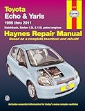 Toyota Echo & Yaris (99-11) Haynes Repair Manual: 1999-2011