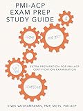 Pmi-Acp Exam Prep Study Guide: Extra Preparation for Pmi-Acp Certification Examination (English Edition)