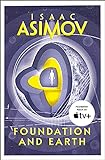 Foundation and Earth: The greatest science fiction series of all time, now a major series from Apple TV+ (The Foundation Series: Sequels, Book 2) (English Edition)