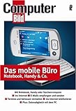 Das mobile Büro - Notebook, Handy & Co.: Mobile Datenkommunikation mit - Notebook - Pocket-PC - Personal Digital Assistant - und Handy