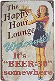 KOMOBB Metallschild Pinup Girl The Happy Hours Lounge Welcome It's Beer Vintage Metals 20,3 x 30,5 cm