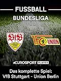 Das komplette Spiel: VfB Stuttgart gegen Union Berlin