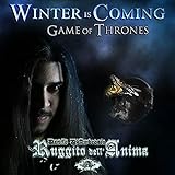 Winter is Coming (Game of Thrones Tribute Medley: Main Theme / The Children)