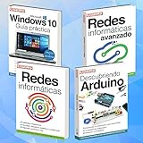 Hardware, WiFi, Servidores, IP, Firewall. Pack 4 Libros: WINDOWS 10; REDES INFORMATICAS; DESCUBRIENDO ARDUINO; REDES INFORMATICAS AVANZADO (Spanish Edition)