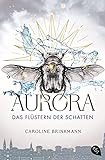 Aurora – Das Flüstern der Schatten: Epische Fantasy (Die Flüsterchroniken, Band 1)