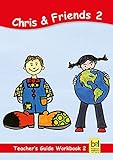 Learning English with Chris & Friends Teacher's Guide for Workbook 2: Lesson suggestions for Workbook 2 (English Edition)