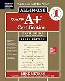 Comptia A+ Certification All-in-one Exam Guide (Exams 220-1001 & 220-1002)