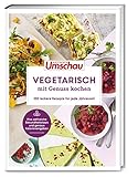 Apotheken Umschau: Vegetarisch mit Genuss kochen: 100 leckere Rezepte für jede Jahreszeit (Die Buchreihe der Apotheken Umschau, Band 5)