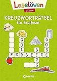 Leselöwen Kreuzworträtsel für Erstleser - 1. Klasse (Hellgrün): Rätselbuch zum Lesenlernen für Kinder ab 6 Jahre (Leselöwen Rätselwelt)