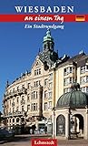 Wiesbaden an einem Tag: Ein Stadtrundgang