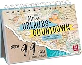 Mein Urlaubscountdown: Sommer, ich wär’ dann so weit! | Spiralbuch mit Countdown ab 99 Tagen für die Vorfreude auf die nächste Reise. Für alle Weltenbummler (Geschenkideen für Reisefans)