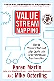 Value Stream Mapping: How to Visualize Work and Align Leadership for Organizational Transformation (English Edition)