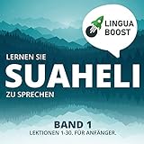 Lernen Sie Suaheli zu sprechen, Band 1
