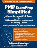 PMP Exam Prep Simplified: Covers the Current PMP Exam and Includes a 35 Hours of Project Management E-Learning Course