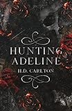 Hunting Adeline (Cat and Mouse Duet, Band 2)