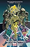 Avengers Vol. 3: Prelude To Infinity (Avengers (Marvel NOW!)Graphic Novel) (English Edition)