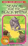 Search for the Black Rhino (Choose Your Own Adventure, Band 38)
