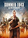 Sommer 1943: Das Ende der Unschuld