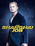 The Shanghai Job [dt./OV]