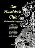 Der Haschisch-Club (cc - carbon copy books, Bd. 15): Ein literarischer Drogentrip