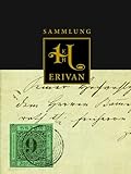 Die Sammlung ERIVAN: Ein philatelistischer Juwel mit 8.000 Edelsteinen
