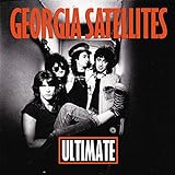 Ultimate Georgia Satellites (3 Albums+Bonustr.)